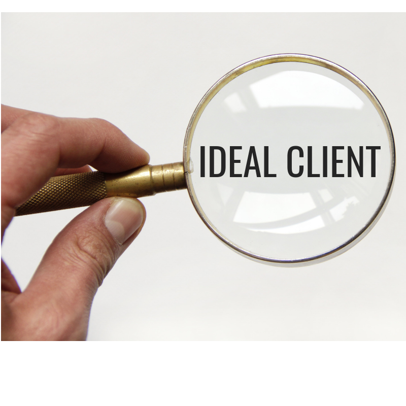 MARKETING TO THE IDEAL CLIENT