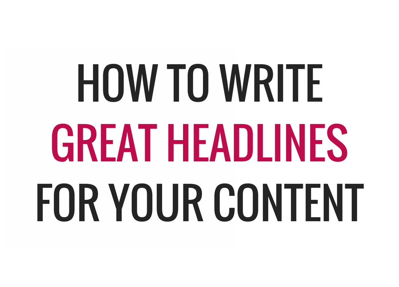How to write great headlines
