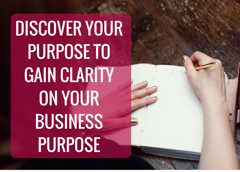 Discover your life purpose to gain clarity on your business purpose