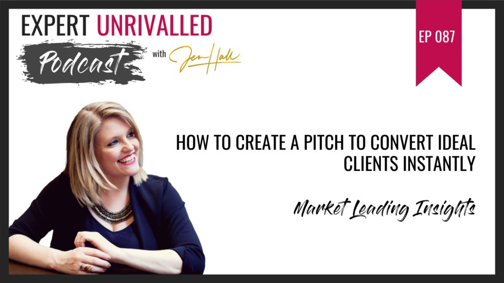 Create a pitch to convert ideal clients