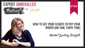 get your clients to pay your worth
